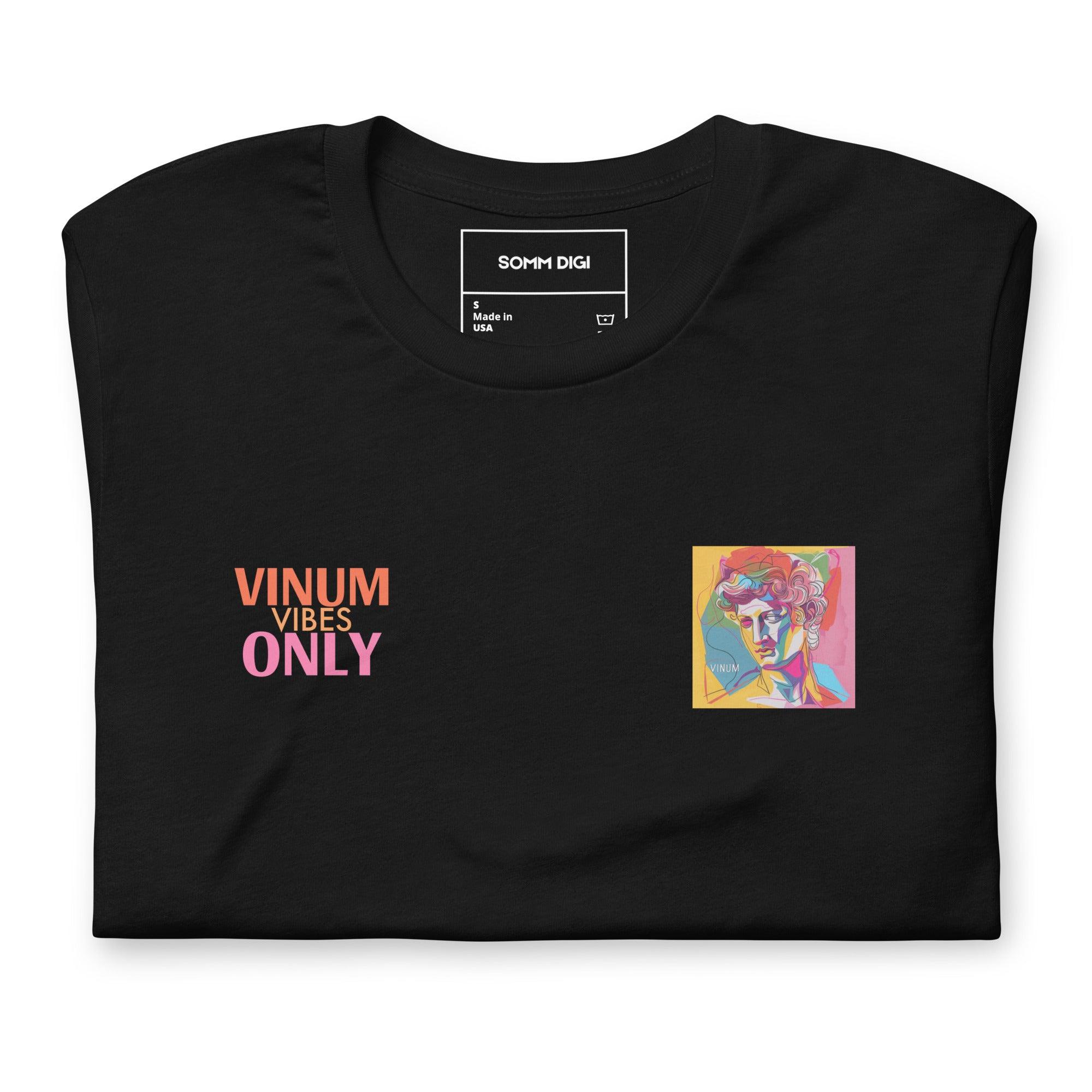 Vinum Vibes Only - Unisex Wine Shirt - SOMM DIGI