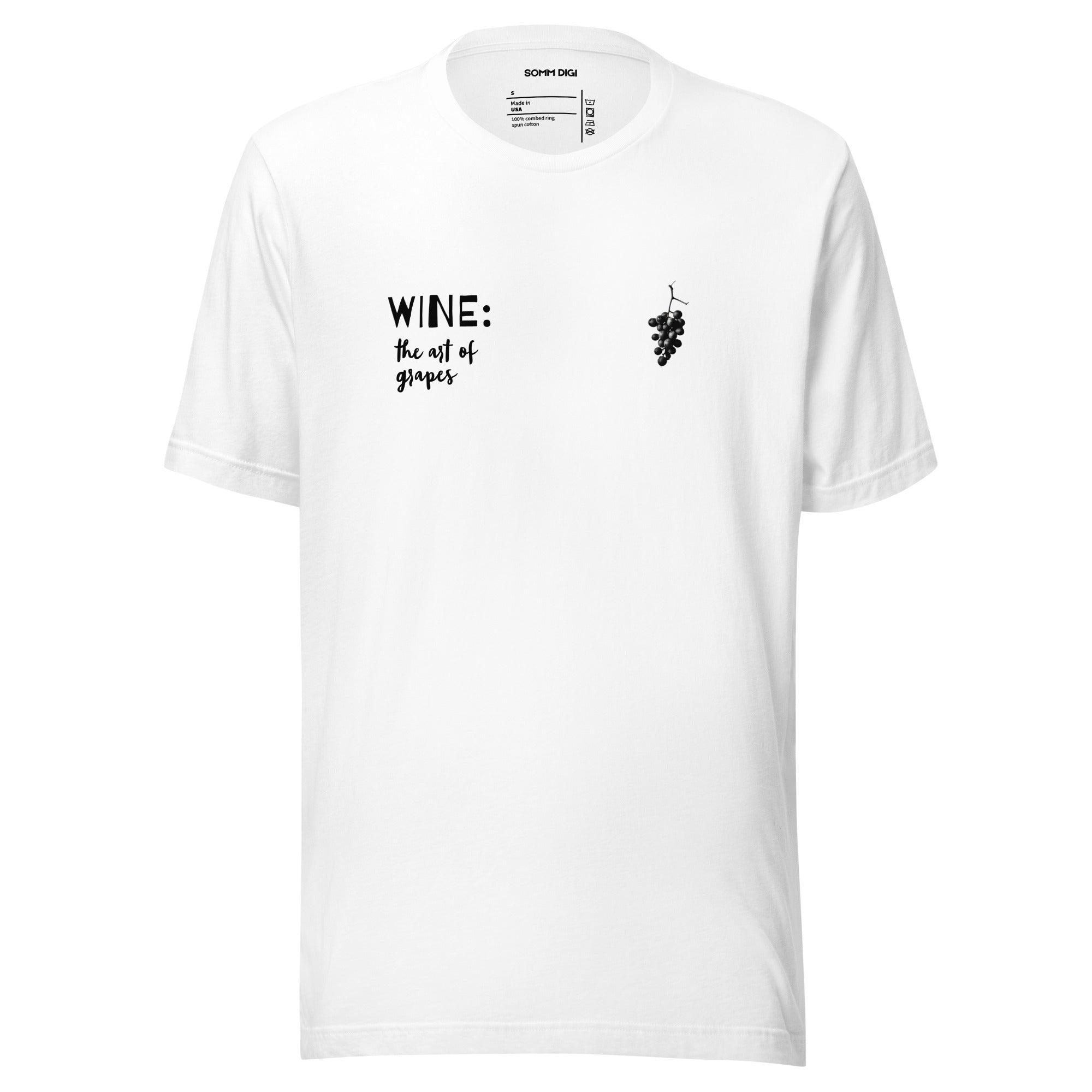 Wine: The Art of Grapes - Unisex Wine Lover's Shirt - SOMM DIGI