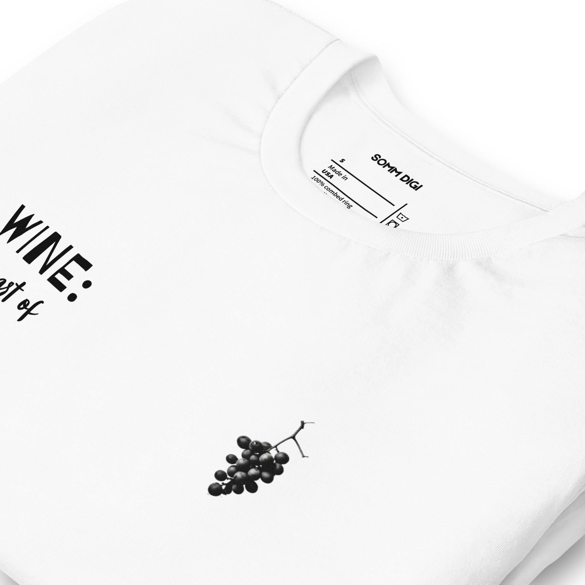 Wine: The Art of Grapes - Unisex Wine Lover's Shirt