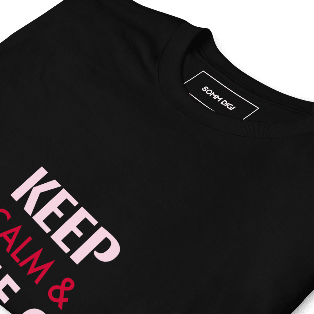 KEEP CALM & WINE ON Tee – Your Go-To Wine Relaxation Shirt - SOMM DIGI